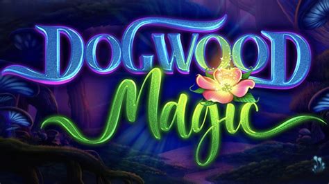 Dogwood Magic Betsson